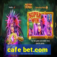 cafe bet.com