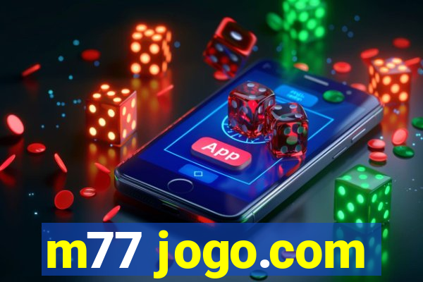 m77 jogo.com