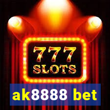 ak8888 bet