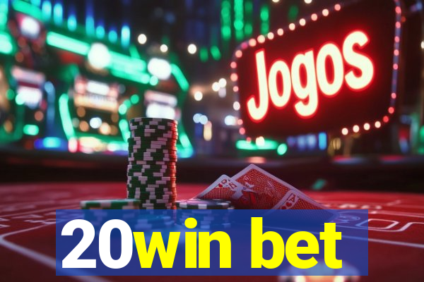 20win bet