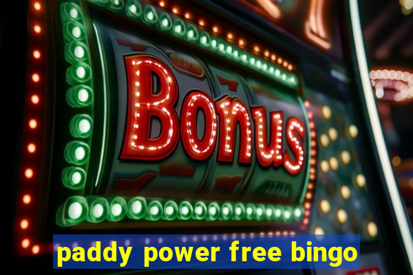 paddy power free bingo