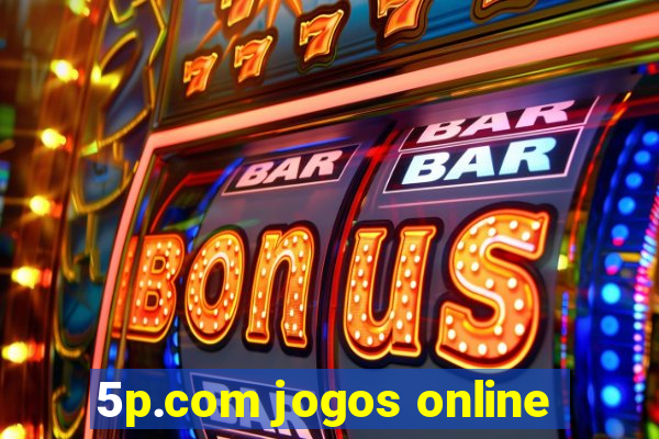 5p.com jogos online