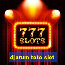 djarum toto slot