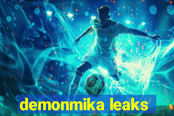 demonmika leaks