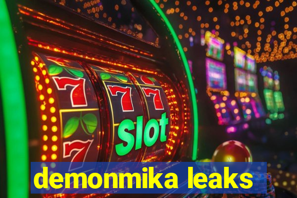 demonmika leaks