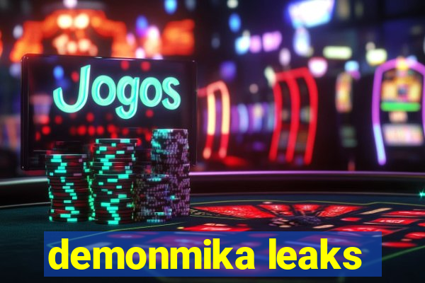 demonmika leaks