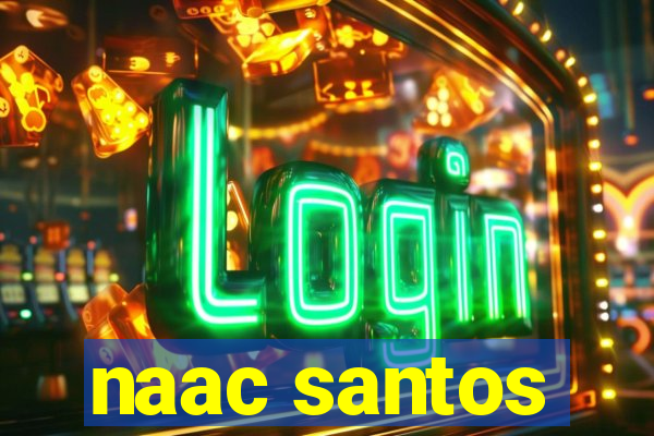 naac santos