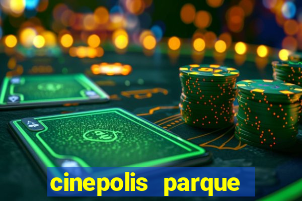 cinepolis parque shopping bahia