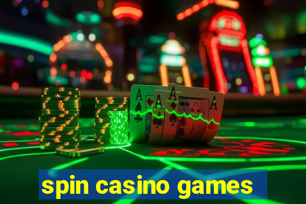 spin casino games