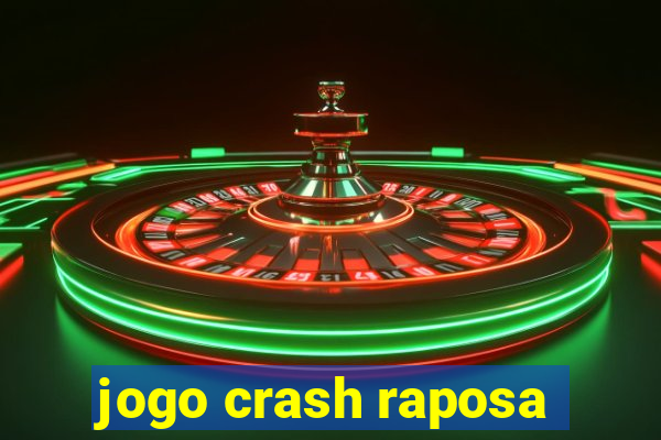 jogo crash raposa