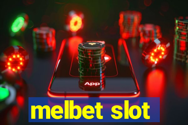 melbet slot