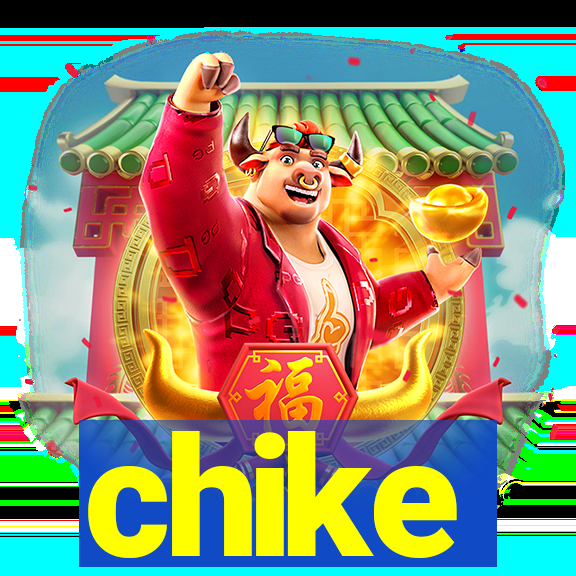 chike