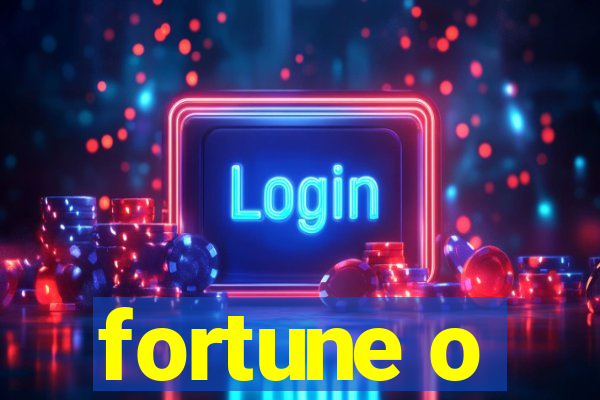 fortune o