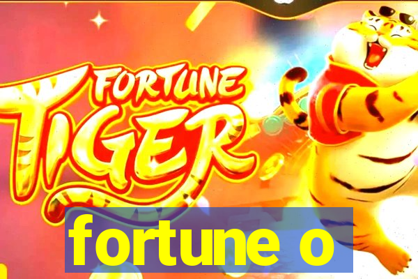 fortune o