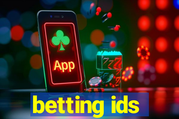 betting ids