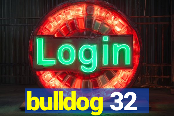 bulldog 32