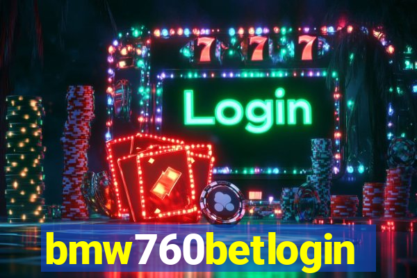 bmw760betlogin