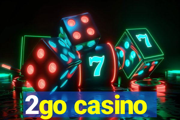 2go casino