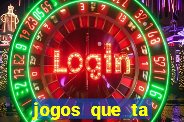 jogos que ta pagando muito