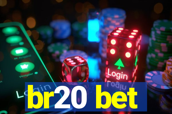 br20 bet