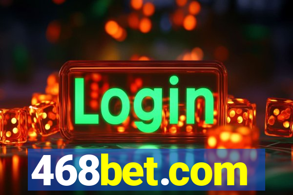 468bet.com