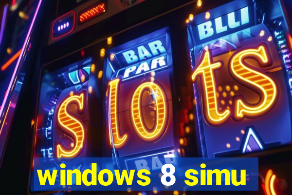 windows 8 simu