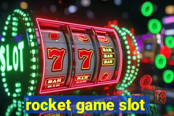 rocket game slot