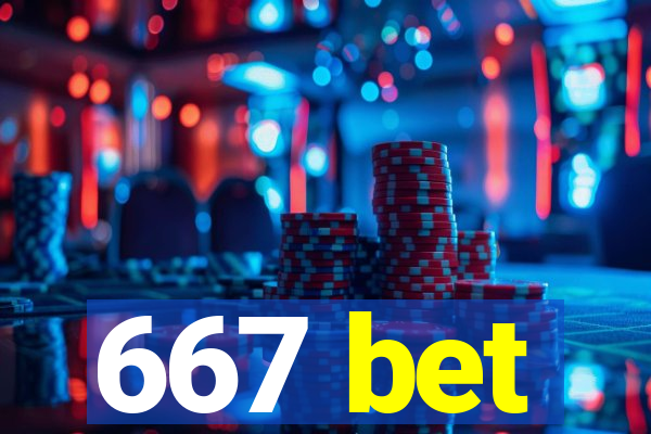 667 bet