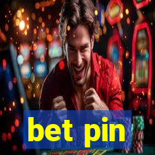 bet pin