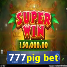 777pig bet