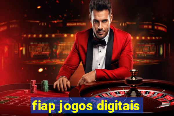 fiap jogos digitais