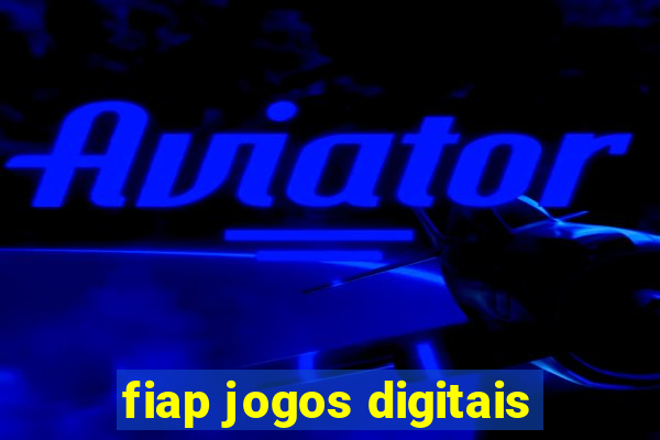 fiap jogos digitais