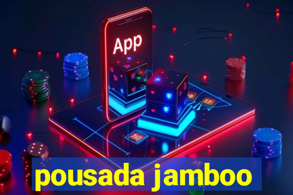 pousada jamboo