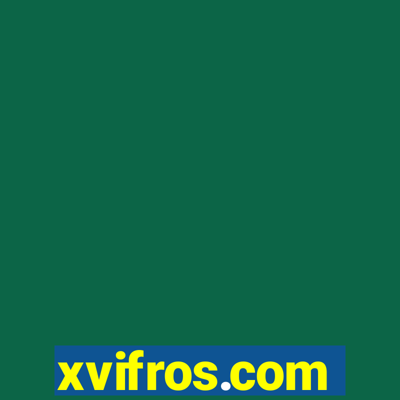 xvifros.com