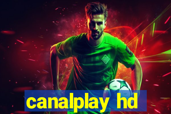 canalplay hd