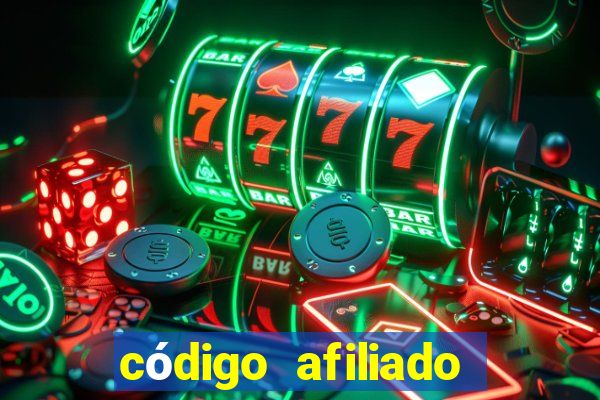 código afiliado estrela bet