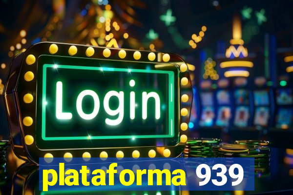 plataforma 939