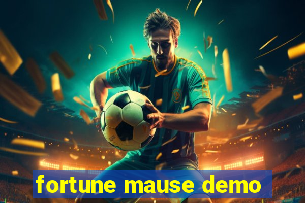 fortune mause demo