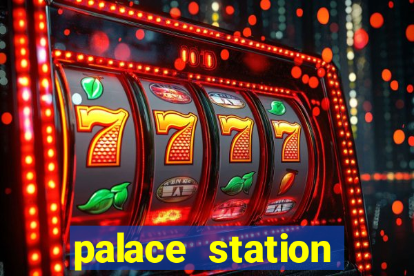 palace station casino in las vegas