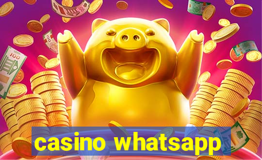 casino whatsapp