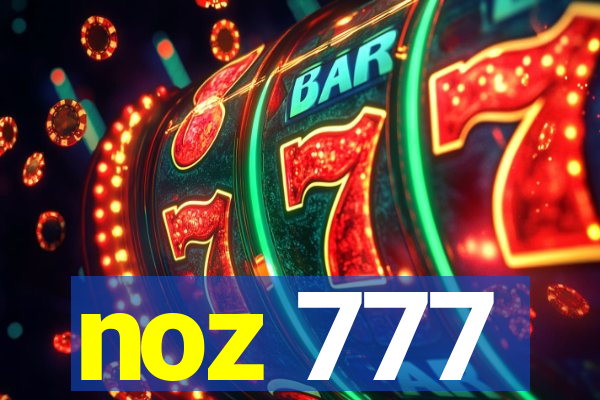 noz 777