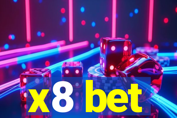 x8 bet