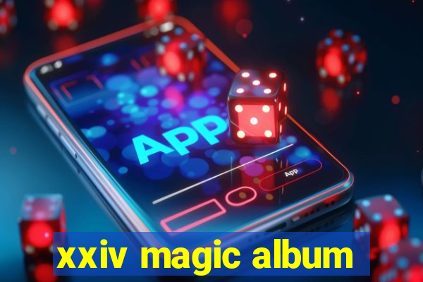 xxiv magic album