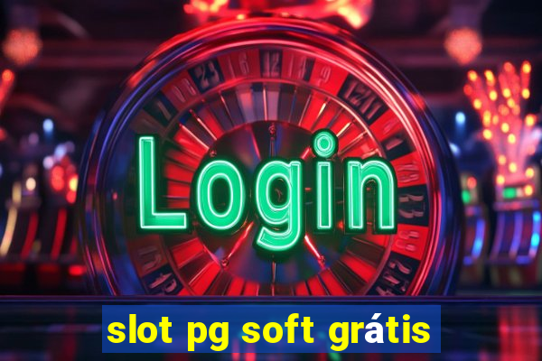 slot pg soft grátis