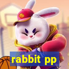 rabbit pp