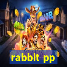 rabbit pp