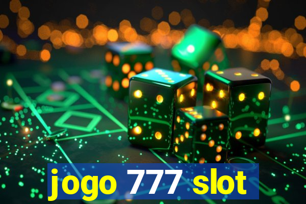 jogo 777 slot