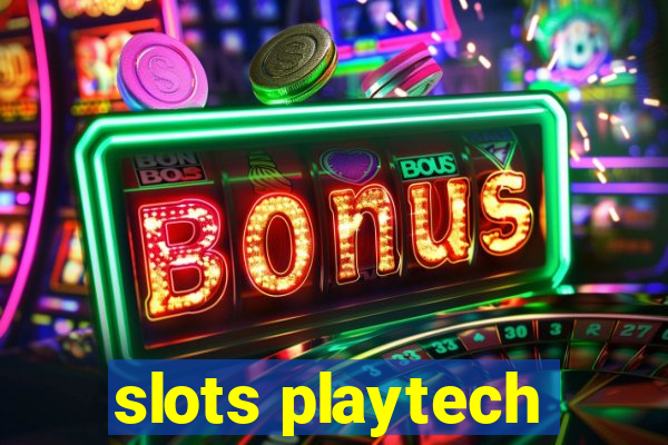 slots playtech