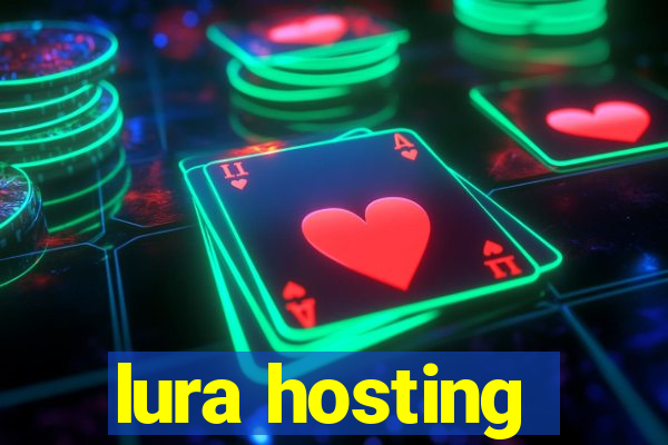 lura hosting