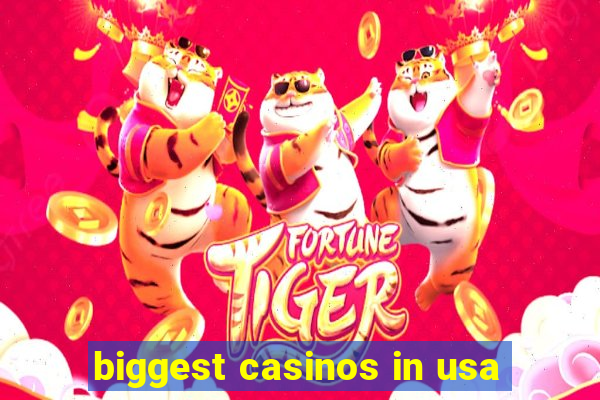 biggest casinos in usa